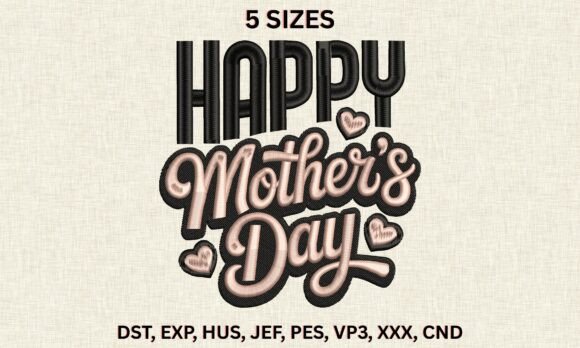 Download Happy Mother's Day EXP PES Pattern Word - Mother's day Collection