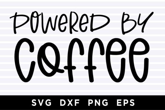 Download Powdered by Coffee SVG - Powdered Collection